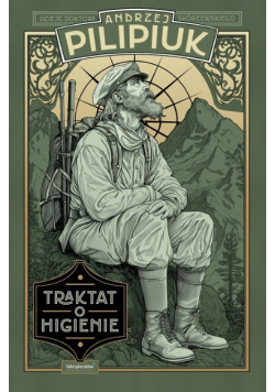 Traktat o higienie  Dzieje doktora Skórzewskiego