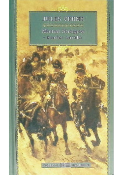 Michał Strogow kurier carski