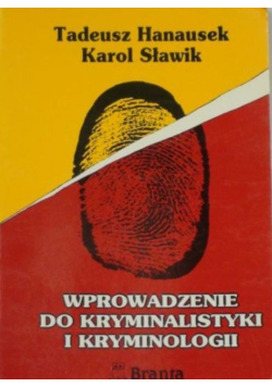 Wprowadzenie do kryminalistyki i kryminologii