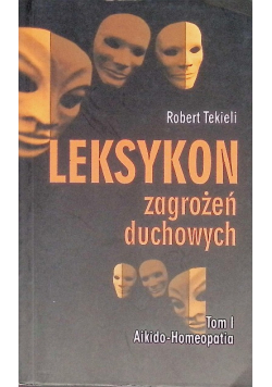 Leksykon zagrożeń duchowych Tom I