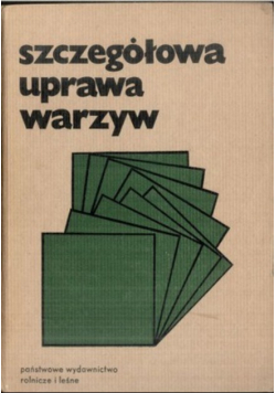 Szczegółowa uprawa warzyw