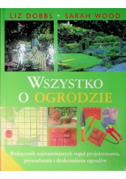 Wszystko o ogrodzie