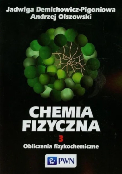 Chemia fizyczna Tom 3