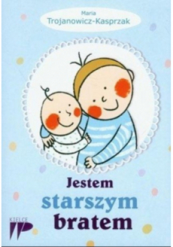 Jestem starszym bratem