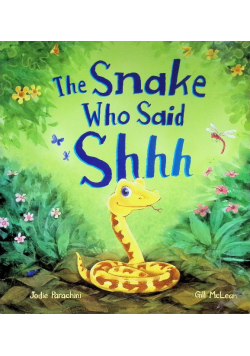 The Snake Who Said Shhh
