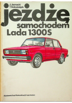 Jeżdzę Samochodem Lada 1300S