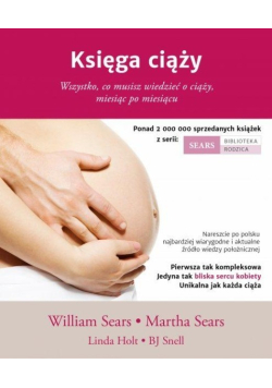 Księga ciąży Wszystko co musisz wiedzieć o ciąży miesiąc po miesiącu