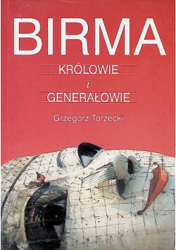 Birma Królowie i generałowie
