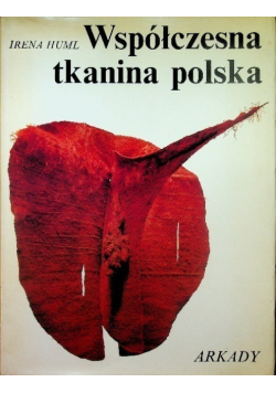 Współczesna tkanina polska