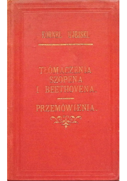 Tłómaczenia Szopena i Beethovena. Przemówienia 1893 r