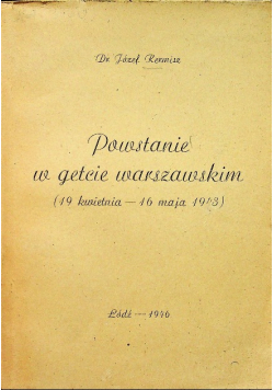Powstanie w Getcie Warszawskim 1946 r.
