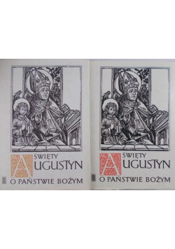 Święty Augustyn  O Państwie Bożym Tom 1 i 2
