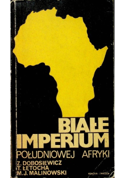 Białe imperium południowej Afryki