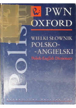 Wielki słownik polsko-angielski PWN Oxford