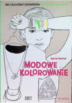 Sztukoterapia Modowe kolorowanie