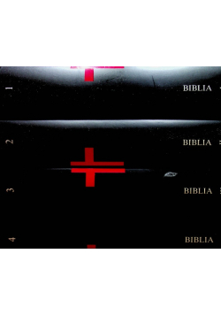 Biblia Pismo Święte Starego i Nowego Testamentu Tom I do IV