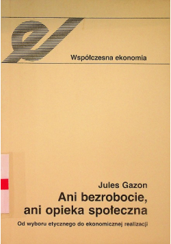 Ani bezrobocie, ani opieka społeczna