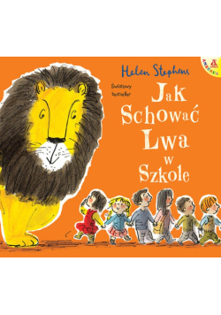 Jak schować Lwa w szkole