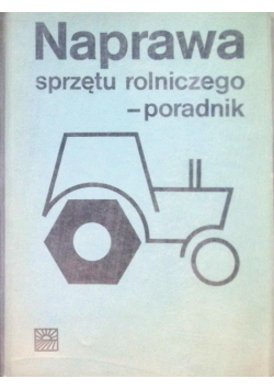 Naprawa sprzętu rolniczego