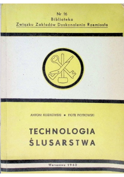 Technologia ślusarstwa Nr 16