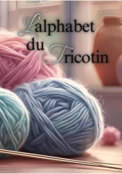 L'alphabet en tricotin