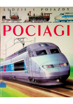 Ludzie i pojazdy Pociągi