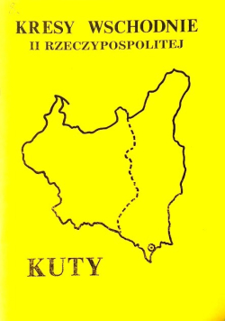 Kresy wschodnie II Rzeczypospolitej Kuty