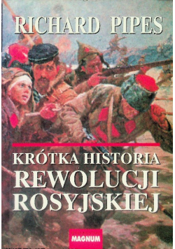 Krótka historia rewolucji rosyjskiej