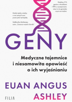 Geny. Medyczne tajemnice i niesamowita opowieść o ich wyjaśnianiu