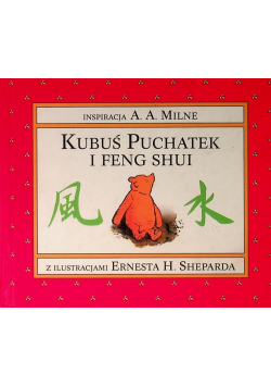 Kubuś Puchatek i Feng Shui