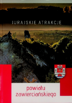 Jurajskie Atrakcje Powiatu Zawiercianskiego