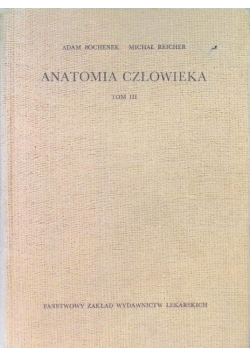 Anatomia człowieka Tom III