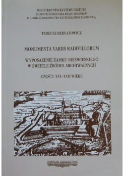 Monumenta variis radivillorum Wyposażenie zamku nieświeskiego w świetle źródeł archiwalnych Część 1
