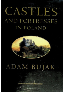 Castles and Fortresses in Poland