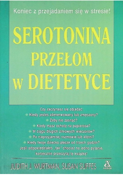 Serotonina Przełom w dietetyce