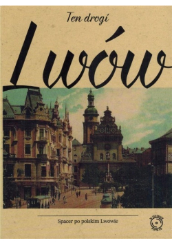 Ten Drogi Lwów