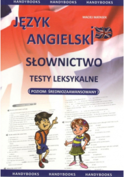 Język angielski Słownictwo testy leksykalne