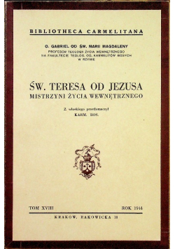 Św Teresa od Jezusa Mistrzyni życia wewnętrznego, 1944 r.