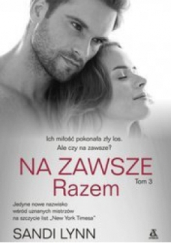Na zawsze Tom 3 Razem