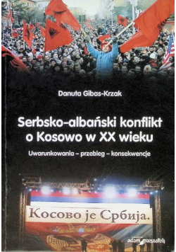 Serbsko albański konflikt o Kosowo w XX wieku