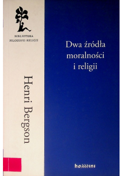 Dwa źródła moralności i religii