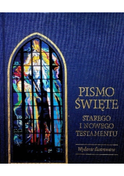 Pismo Święte Starego i Nowego Testamentu