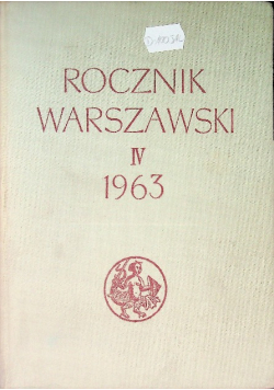 Rocznik Warszawski IV 1963
