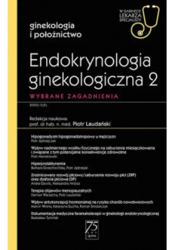 Endokrynologia ginekologiczna 2 W gabinecie lekarza specjalisty