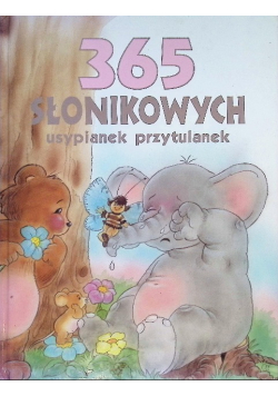 365 słonikowych usypianek przytulanek