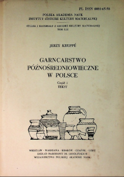 Garncarstwo późnośredniowieczne w Polsce Część 1