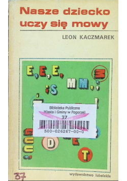 Nasze dziecko uczy się mowy