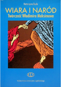 Wiara i naród twórczość Władimira Maksimowa