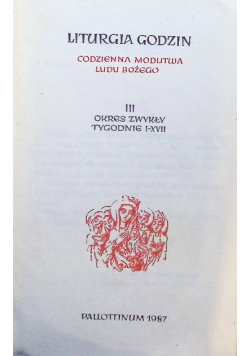 Liturgia Godzin III Okres zwykły tygodnie I - XVII