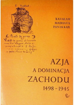 Azja a dominacja Zachodu 1498 - 1945